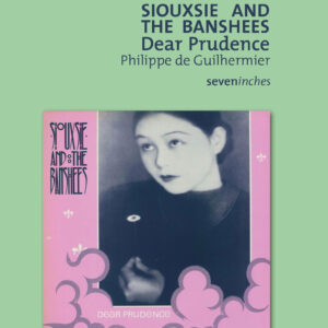 Siouxsie - Dear Prudence